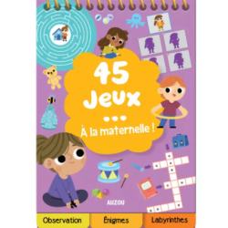 45 jeux - À la maternelle !