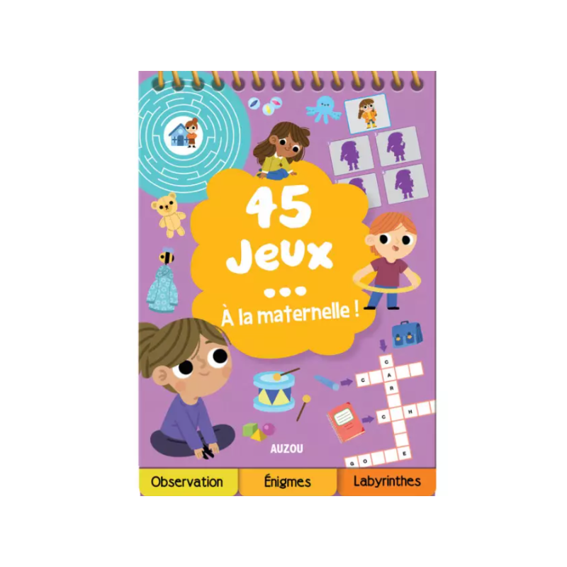 45 jeux - À la maternelle !