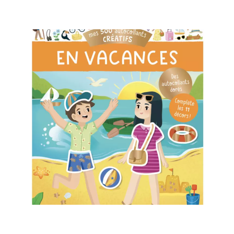 500 autocollants créatifs : Vacances