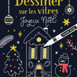 Dessiner sur les vitres – Noël