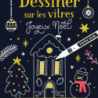 Dessiner sur les vitres – Noël