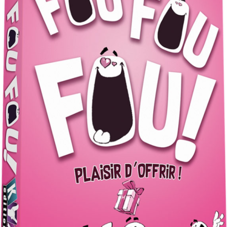 Fou Fou Fou ! Plaisir d·Offrir