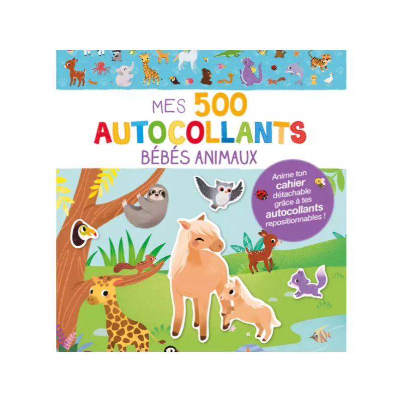 Mes 500 autocollants : Bébés Animaux