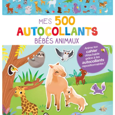 Mes 500 autocollants : Bébés Animaux