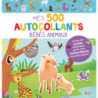 Mes 500 autocollants : Bébés Animaux