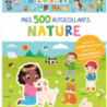 Mes 500 autocollants : Nature