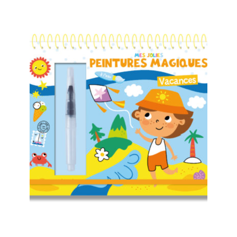 Mes jolies peintures magiques - Vacances