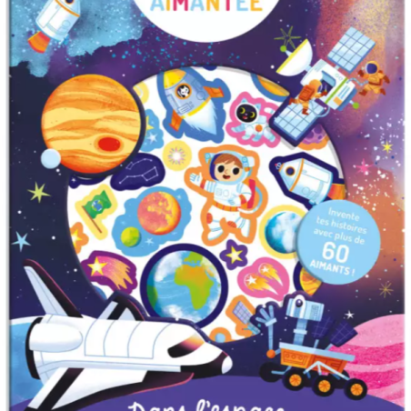 Mon aventure aimantée : Dans l'espace