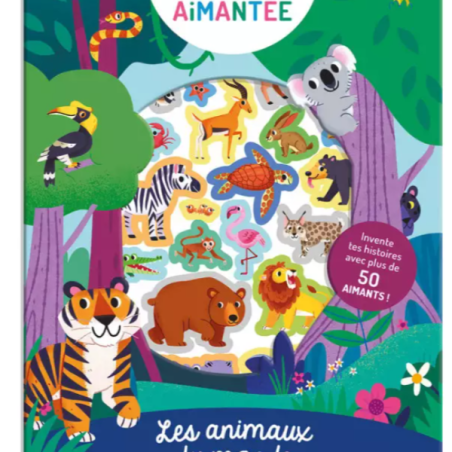 Mon aventure aimantée : Les animaux du monde