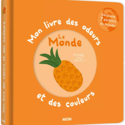 Mon livre des odeurs et des...